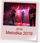 2019 Melodka 2019