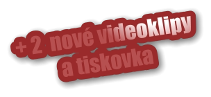 + 2  nové videoklipy a tiskovka